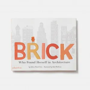 Brick: Who Found Herself In Architecture