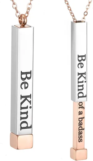 SKQIR Be Kind of a Badass Necklaces for Women with Hidden Message To Best Friends Sisters Funny Inspirational Gifts Vertical Bar Pendant Necklaces Jewelry Gag Gifts for Women